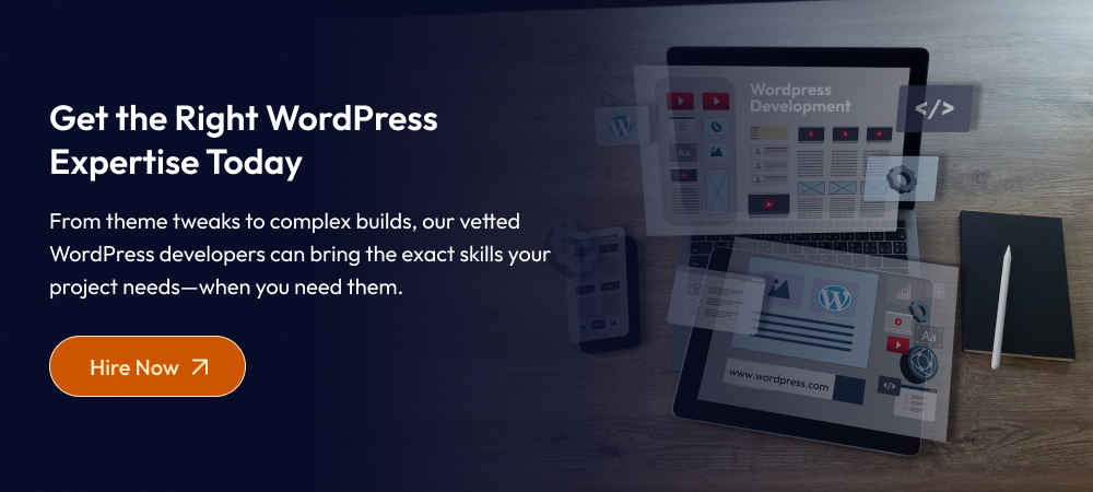 Get the Right WordPress Expertise Today